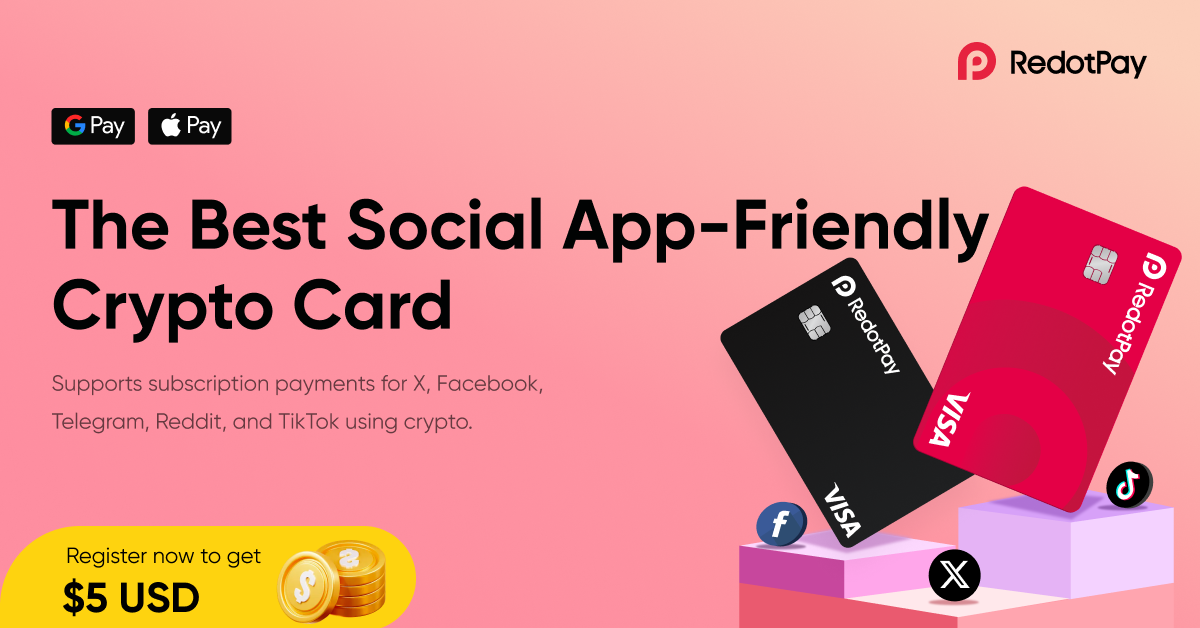 RedotPay β The Best Social App-Friendly Crypto Card. Register to get $5