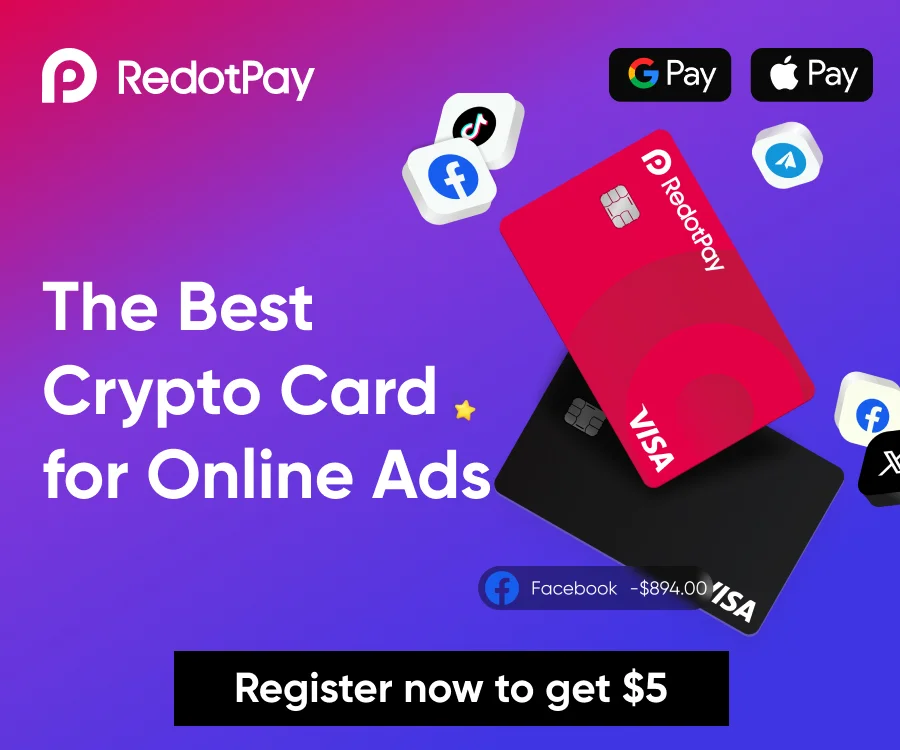 RedotPay — The Best Crypto Card for Online Ads. Register to get $5